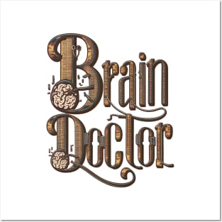 Brain doctor neurologist neuro Surgeon Posters and Art